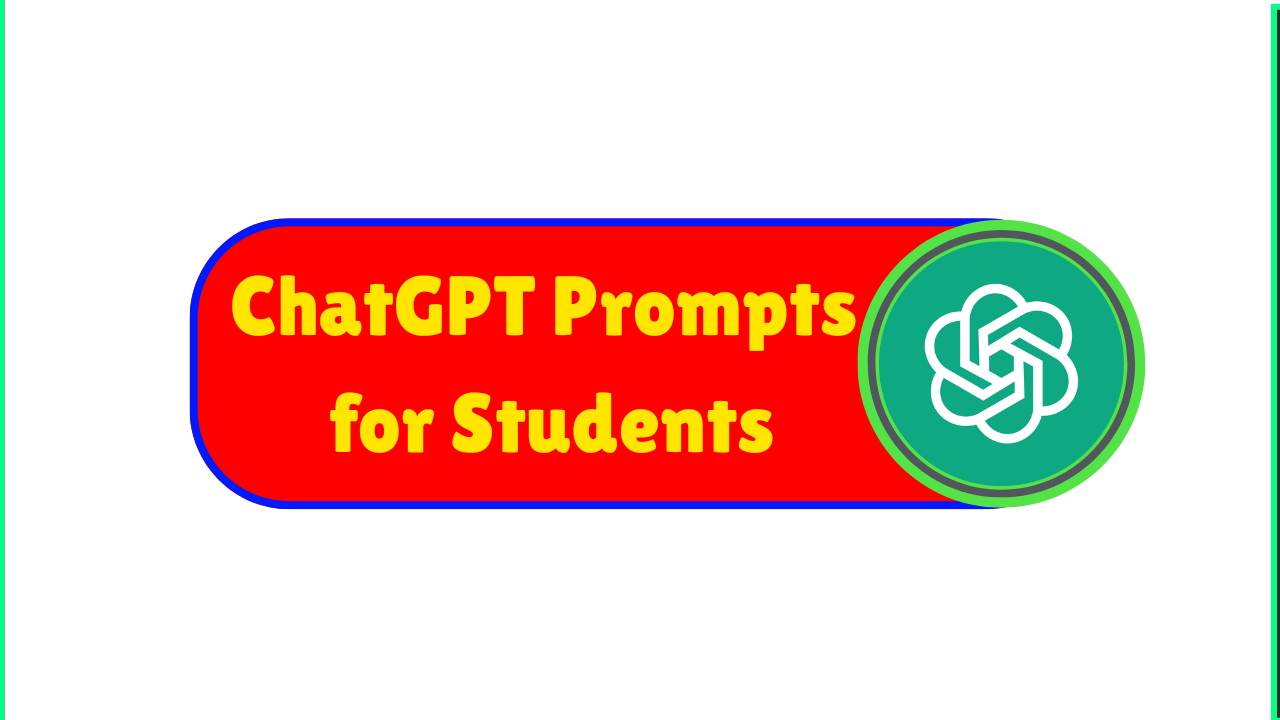 Best ChatGPT Prompts for Students in 2025 (Very Easy & Useful)